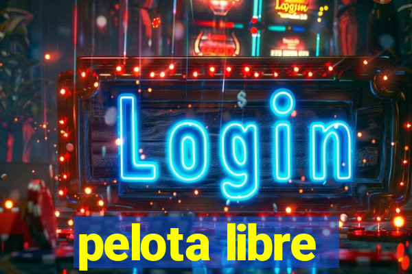 pelota libre